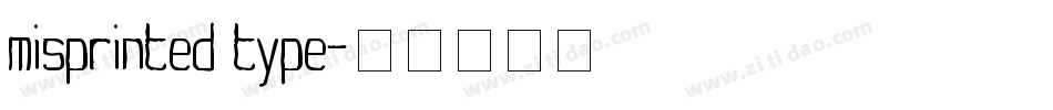 misprinted type字体转换